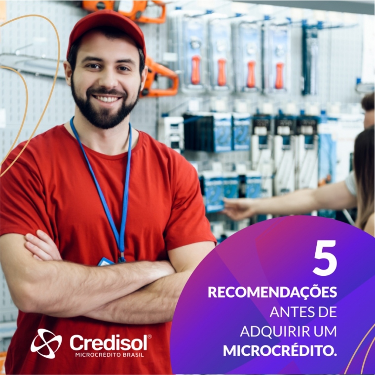 Imagem do post 5 RECOMENDAÇÕES ANTES DE ADQUIRIR UM MICROCRÉDITO